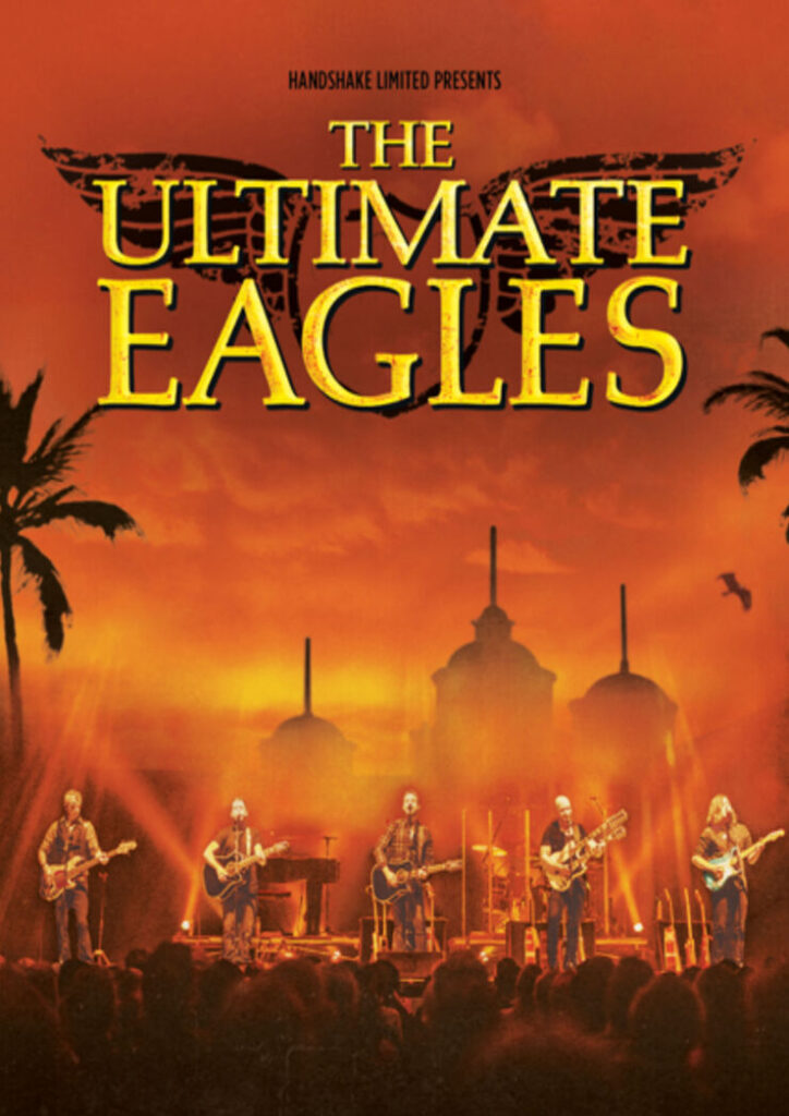 Theatre Show: The Ultimate Eagles